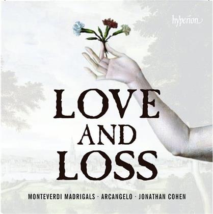 Arcangelo, Claudio Monteverdi (1567-1643), Jonathan Cohen & James Gilchrist - Madrigals - Love And Loss