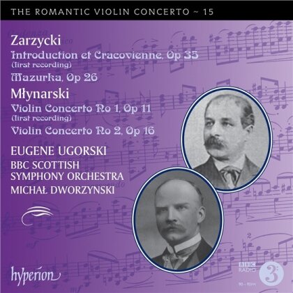 Zarzycki, Mlynarski, Michal Dworzynski, Eugene Ugorski & BBC Scottish Symphony Ochestra - The Romantic Violin Concerto - 15 - Zarzycki: Introduction et Cracovienne, Mazurka - Mlynarski: Violinconcertos 1 & 2