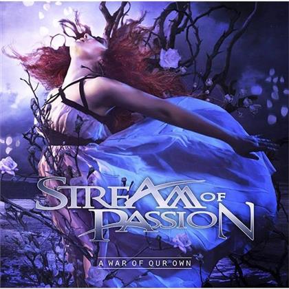 Stream Of Passion - A War Of Our Own - Limited Editon