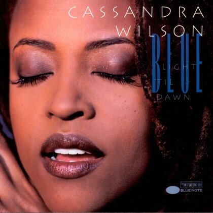 Cassandra Wilson - Blue Light 'Til Dawn (New Version)