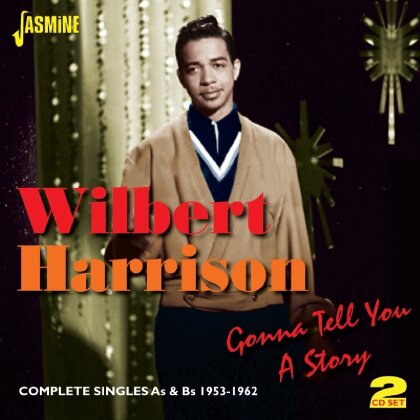 Wilbert Harrison - Gonna Tell You A Story (2 CDs)