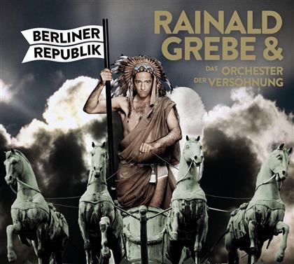 Rainald Grebe & Das Orchester Der Versöhnung - Berliner Republik (LP + Digital Copy)