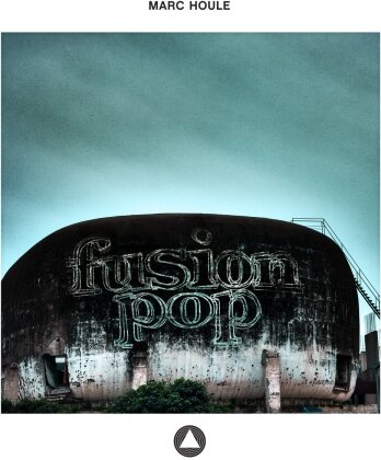 Marc Houle - Fusion Pop (12" Maxi)