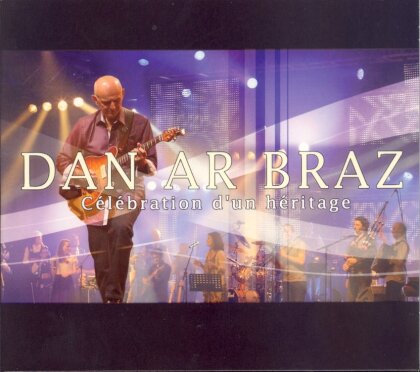 Dan Ar Braz - Celebration D'Un Heritage