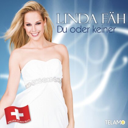 Linda Fäh - Du Oder Keiner (CH Version)