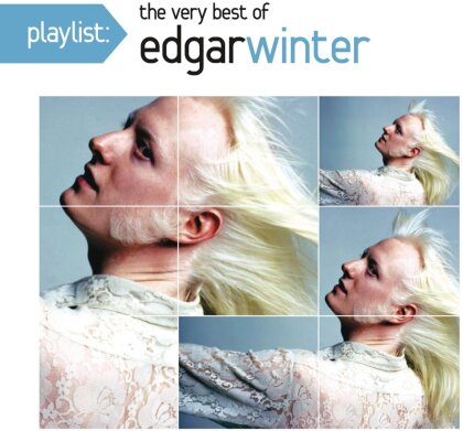 Edgar Winter - Playlist: The Very Best Of Edgar Winter