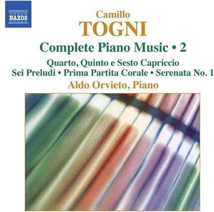 Camillo Togni (1922-1993) & Aldo Orvieto - Complete Piano Music 2 - Quarto, Quinto e Sesto Capriccio, Sei Preludi, Prima Partita Corale, Serenata No. 1