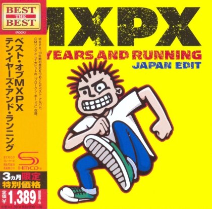 MXPX - Ten Years & Running (Limited Edition)