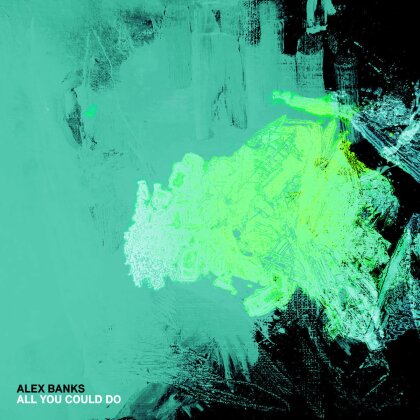 Alex Banks - All You Could Do (LP)