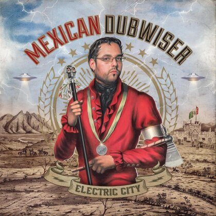 Mexican Dubwiser - Electric City
