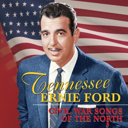 Ernie "Tennessee" Ford - Civil War Songs Of The North