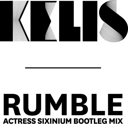 Kelis - Rumble (Actress Remix) (12" Maxi)