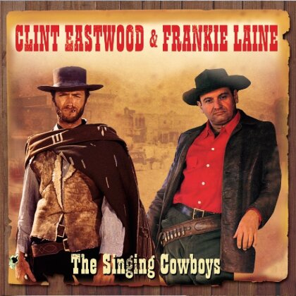 Clint Eastwood & Frankie Laine - Singing Cowboys (2 CDs)