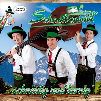 Schneiderwirt Trio - Schneidig Und Kernig