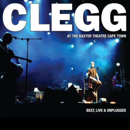 Johnny Clegg - Best Live & Unplugged - At The Baxter Theatre Cape