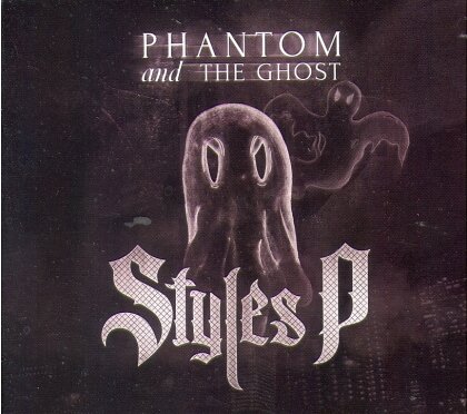 Styles P - Phantom Of The Ghost