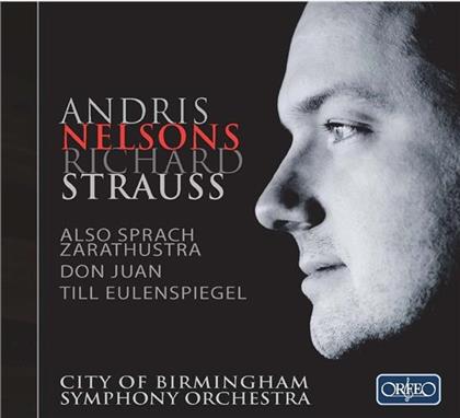 Richard Strauss (1864-1949), Andris Nelsons & City of Birmingham Symphony Orchestra - Also sprach Zarathustra / Don Juan / Till Eulenspiegel