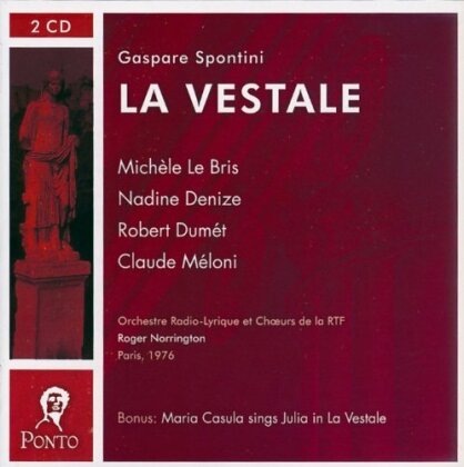 Michèle Le Bris, Nadine Denize, Robert Dumét, Claude Méloni, Gaspare Spontini (1774-1851), … - La Vestale - + Bonus Track Maria Casula Singt Julia (2 CDs)