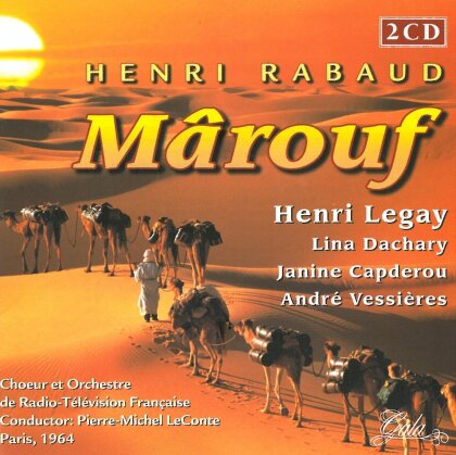 Lina Dachary, Janine Capderou, André Vessières, Henri Rabaud (1873-1949), Pierre-Michel LeConte, … - Marouf - + Bonus Track Boieldieu La Dame Blanche - Paris 1964 (2 CDs)