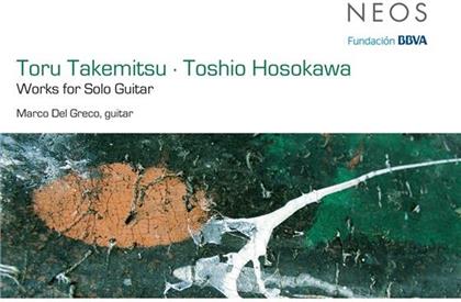 Toru Takemitsu & Toshio Hosokawa (*1955) - Works For Solo Guitar