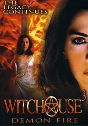 Witchouse 3 - Demon Fire (2001)