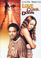 Love come down