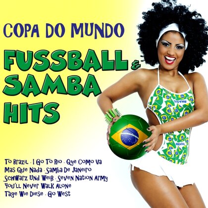 Copa Do Mundo: Fußball & Samba Hits (2 CDs)