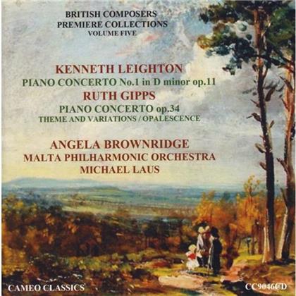 Kenneth Leighton 1929-1988, Ruth Gipps, Michael Laus, Angela Brownridge & Malta Philharmonic Orchestra - Leighton: Piano Concerto No. 1, Gipps: Theme And Variations For Piano, op.57a, Opalescence, Piano Concerto op. 34