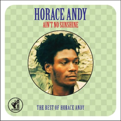 Horace Andy - Ain't No Sunshine: Best Of (2 CDs)