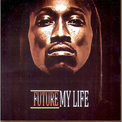 Future (Rap) - My Life