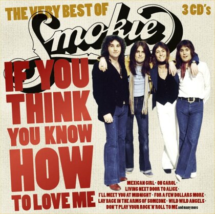 Smokie - If You Think You Know How (3 CDs)