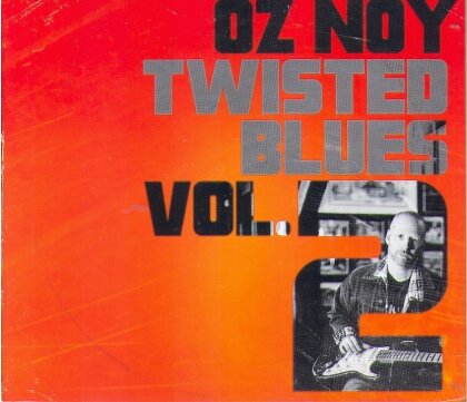 Oz Noy - Twisted Blues Vol 2