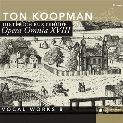 Dietrich Buxtehude (1637-1707) & Ton Koopman - Opera Omnia XVIII - Vocal Works Vol. 8