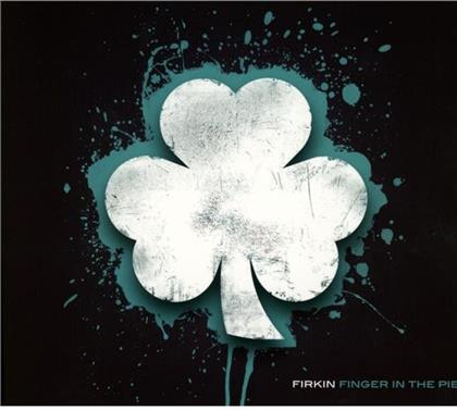 Firkin - Finger In The Pie