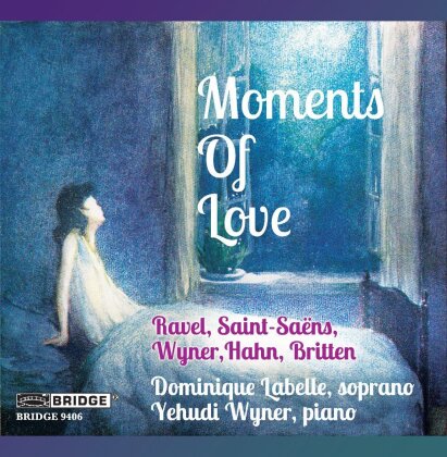 Maurice Ravel (1875-1937), Camille Saint-Saëns (1835-1921), Yehudi Wyner, Hahn, Benjamin Britten (1913-1976), … - Moments Of Love