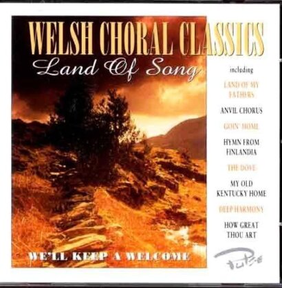 Land Of Song - Welsh Choral