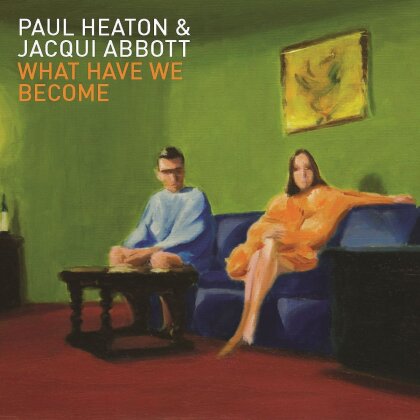 Paul Heaton & Jacqui Abbott - What Have We Become (Deluxe Edition)