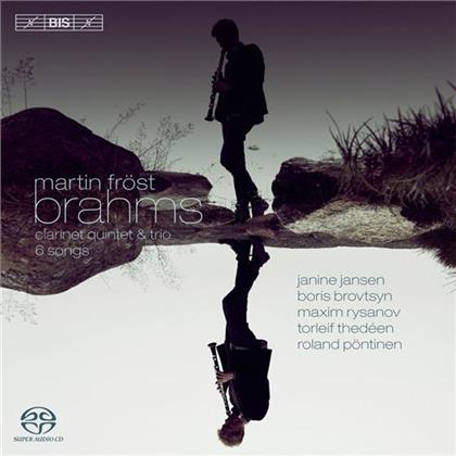 Johannes Brahms (1833-1897), Martin Fröst, Janine Jansen, Boris Brovtsyn, Maxim Rysanov, … - Klarinettentrio / Quintett (SACD)