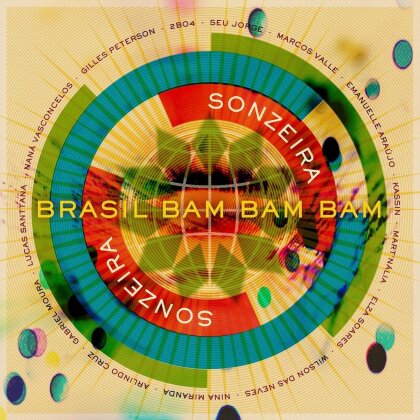 Sonzeira & Gilles Peterson - Brasil Bam Bam Bam
