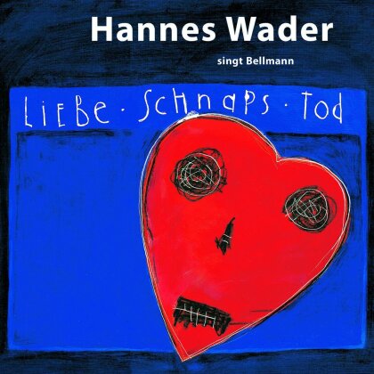 Hannes Wader - Liebe, Schnaps, Tod (New Version)