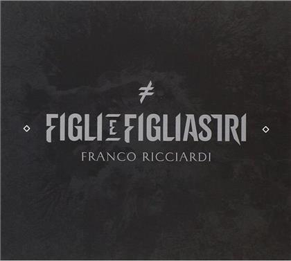 Franco Ricciardi - Figli E Figliastri