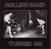 Rollins Band (Henry Rollins) - Turned On (LP)