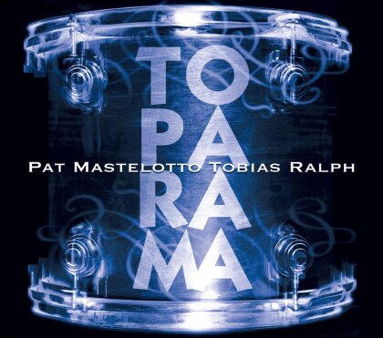 Pat Mastelotto & Ralph Tobias - Toparama