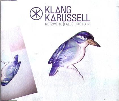 Klangkarussell - Netzwerk/Falls Like Rain (12" Maxi)