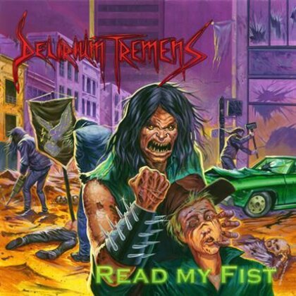 Delirium Tremens - Read My Fist