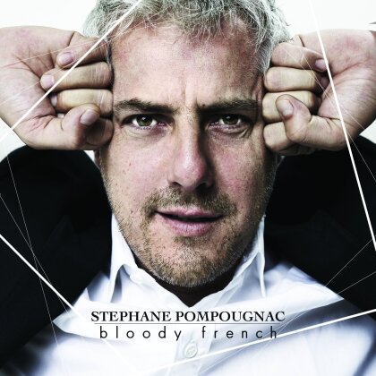 Stephane Pompougnac - Bloody French
