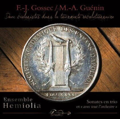 Hemiola Ensemble, Francois-Joseph Gossec (1734-1829) & Marie-Alexandre Guénin (1744-1835) - Sonates en Trio et ave tout l'orchestre