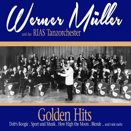 Werner Mueller & RIAS Tanzorchester - Golden Hits (2 CDs)