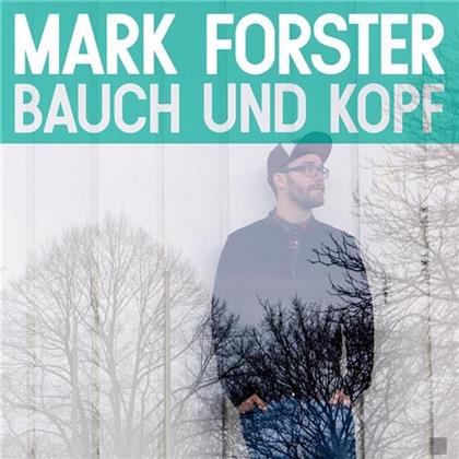 Mark Forster - Bauch Und Kopf