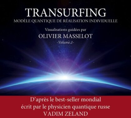Olivier Masselot - Transurfing Volume 1